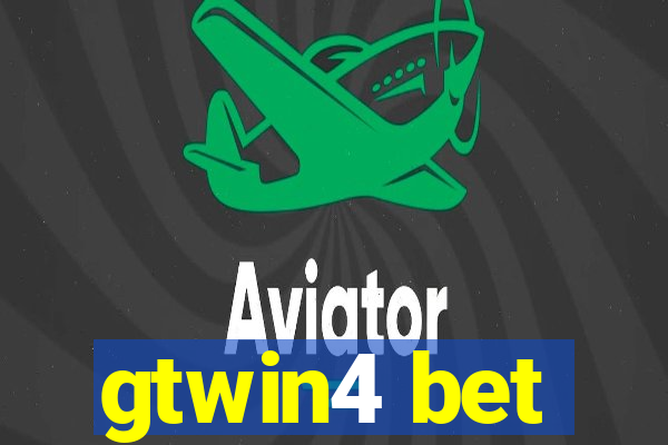 gtwin4 bet